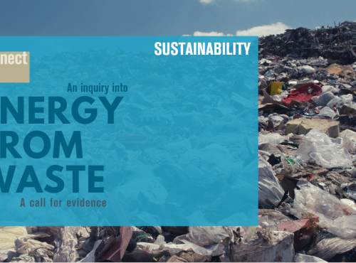 Policy Connect is launching a Call for Evidence for an inquiry into the future for Energy from Waste